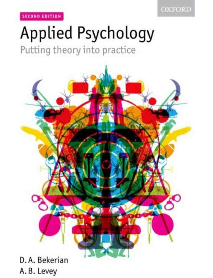 Applied Psychology: Putting theory into practice 2nd Edition