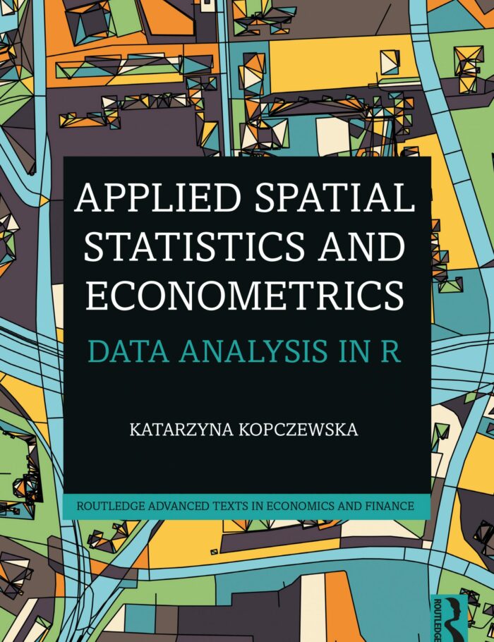 Applied Spatial Statistics and Econometrics: Data Analysis in R