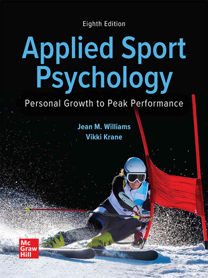 Applied Sport Psychology: Personal Growth to Peak Performance, 8th Edition