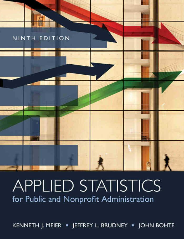 Applied Statistics for Public and Nonprofit Administration 9th Edition
