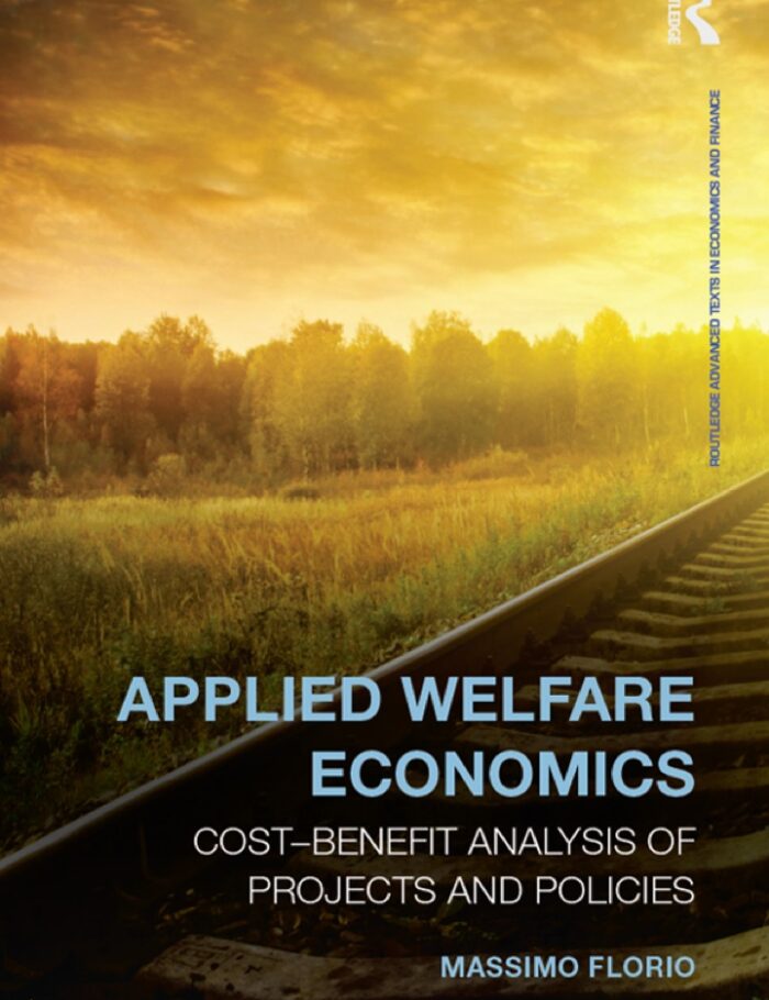 Applied Welfare Economics: Cost-Benefit Analysis of Projects and Policies