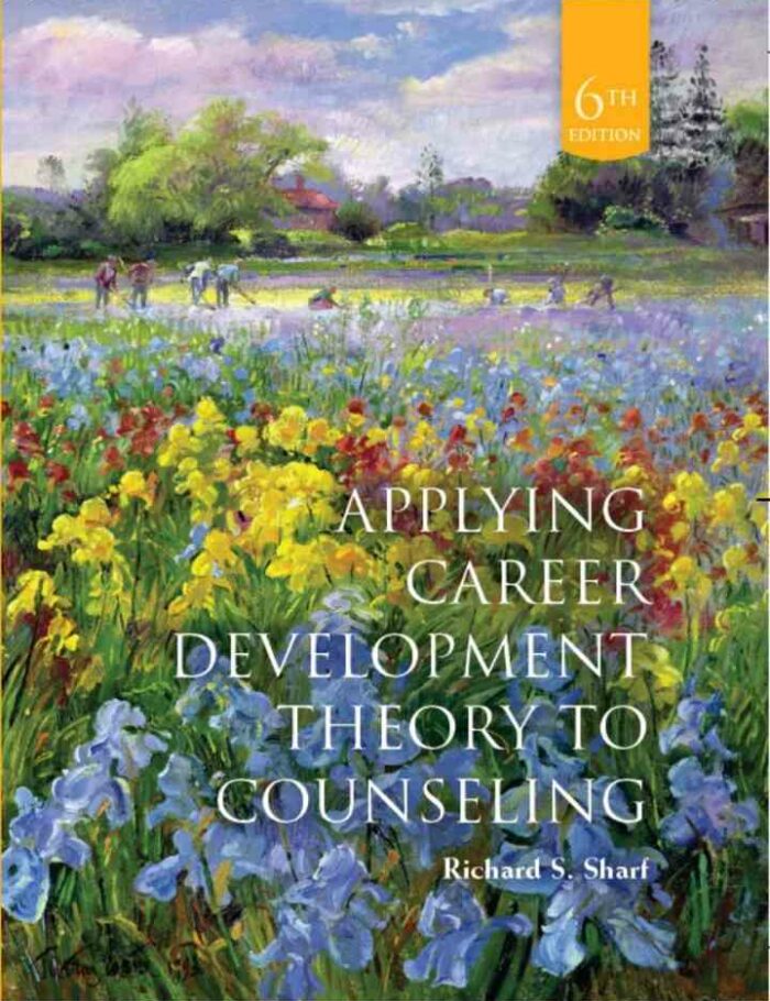 Applying Career Development Theory to Counseling 6th Edition