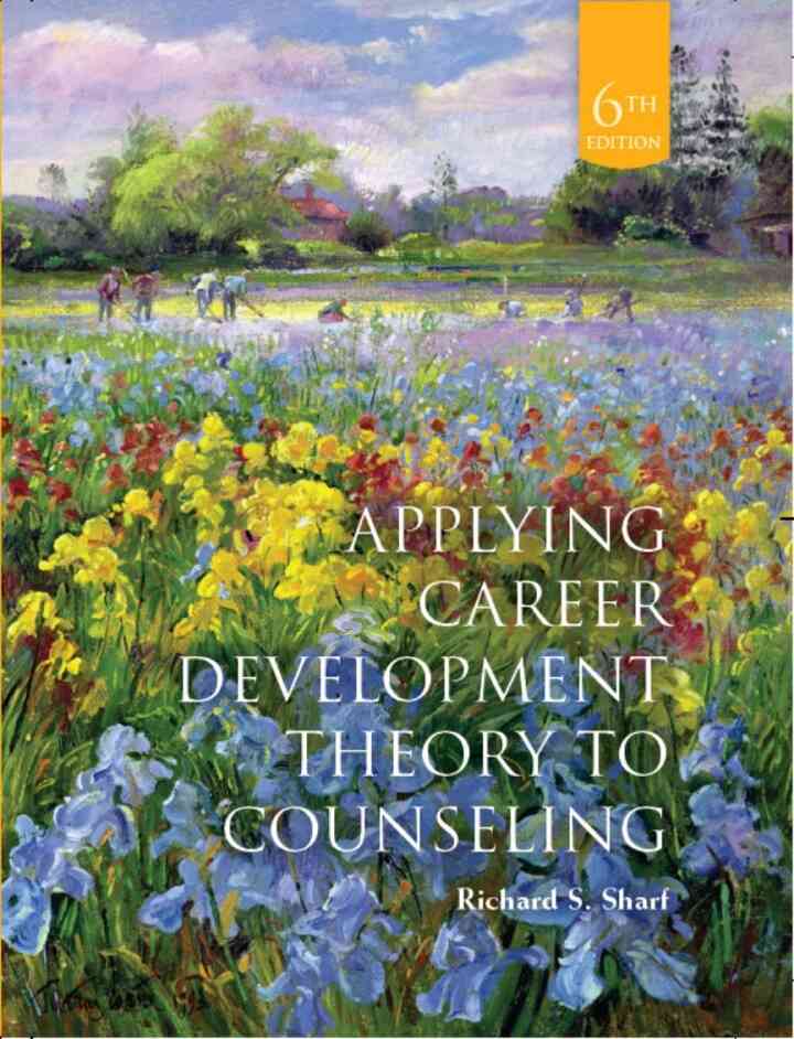 Applying Career Development Theory to Counseling 6th Edition