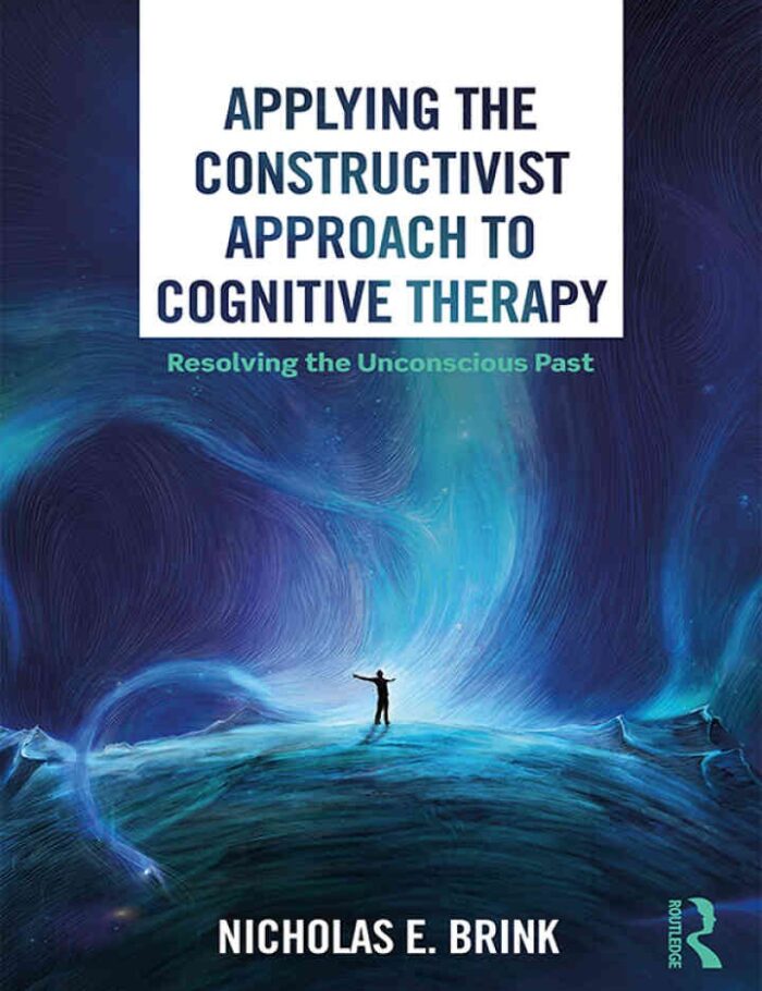 Applying the Constructivist Approach to Cognitive Therapy: Resolving the Unconscious Past