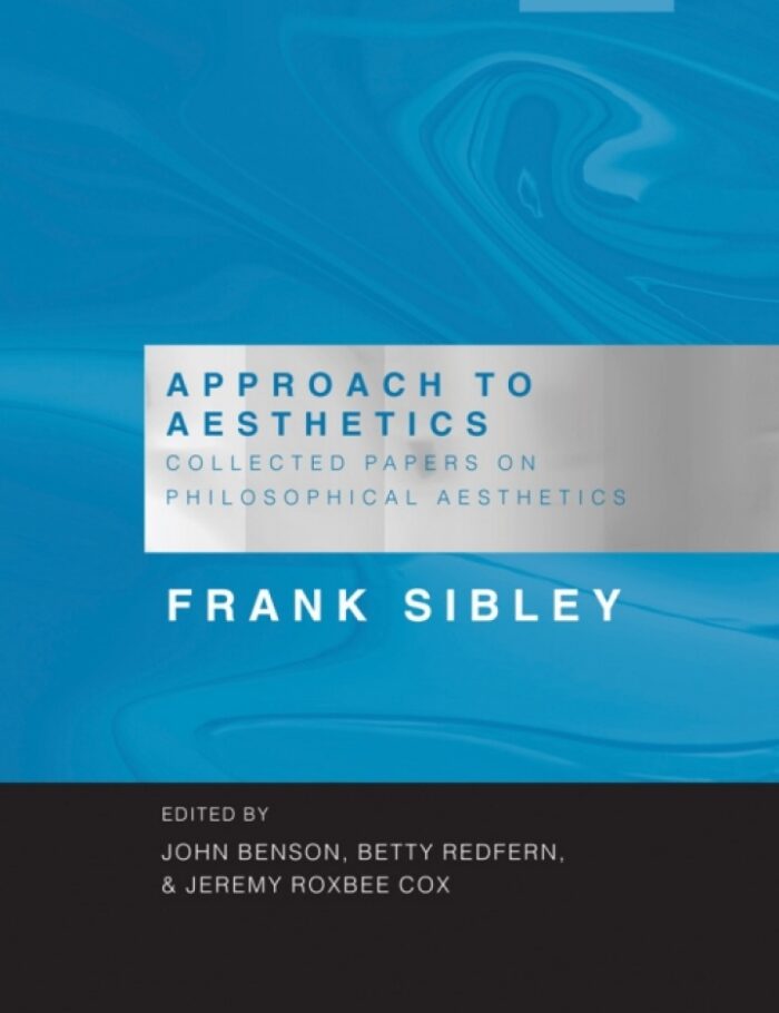 Approach to Aesthetics: Collected Papers on Philosophical Aesthetics