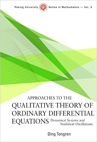 Approaches to the Qualitative Theory of Ordinary Differential Equations:Dynamical Systems and Nonlinear Oscillations