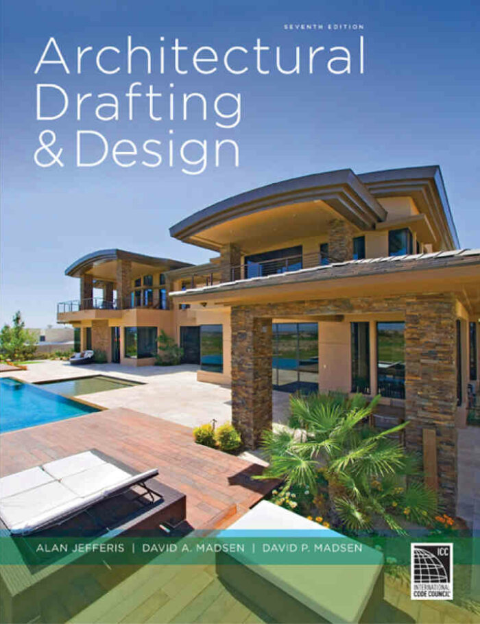 Architectural Drafting and Design, 7th Edition
