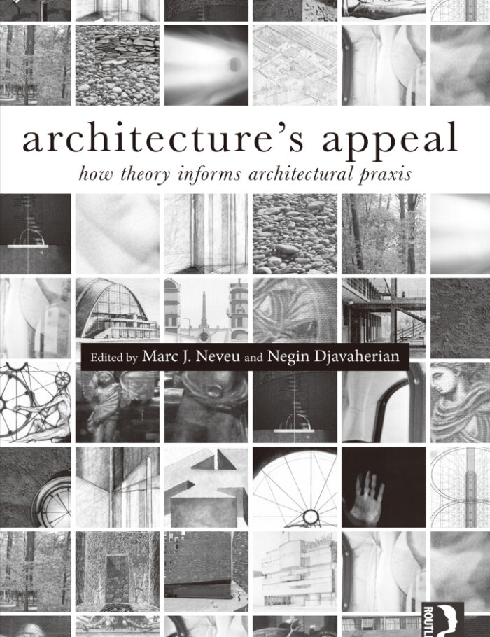 Architecture's Appeal: How Theory Informs Architectural Praxis