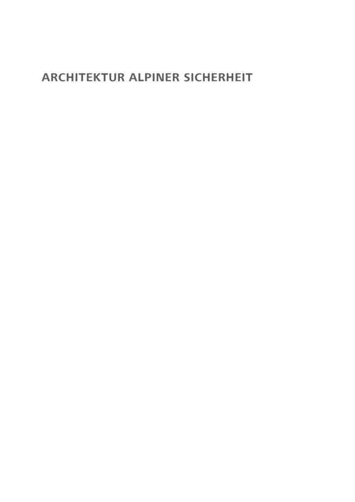 Architektur alpiner Sicherheit: Lawinenverbauung zwischen Technologie und Ã„sthetik, 1st Edition