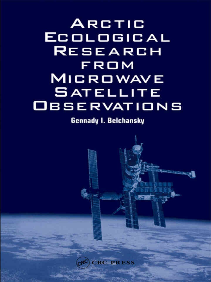Arctic Ecological Research from Microwave Satellite Observations, 1st Edition