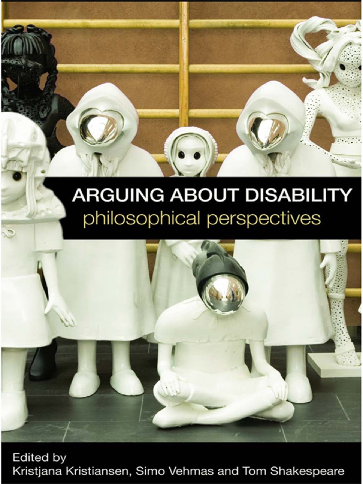 Arguing about Disability: Philosophical Perspectives