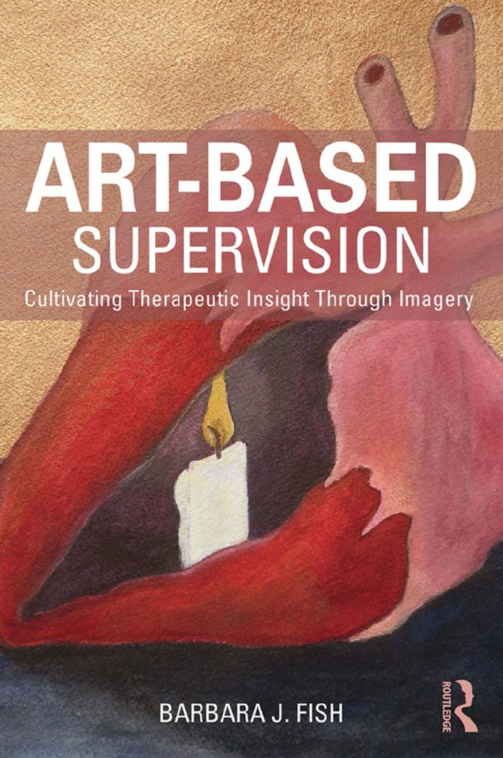 Art-Based Supervision: Cultivating Therapeutic Insight Through Imagery