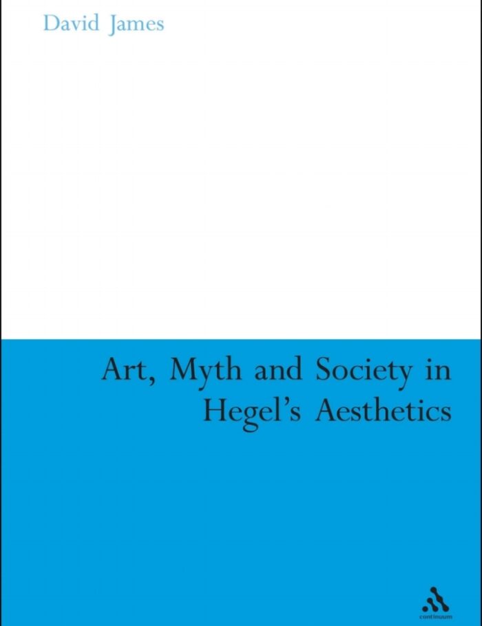 Art, Myth and Society in Hegel's Aesthetics