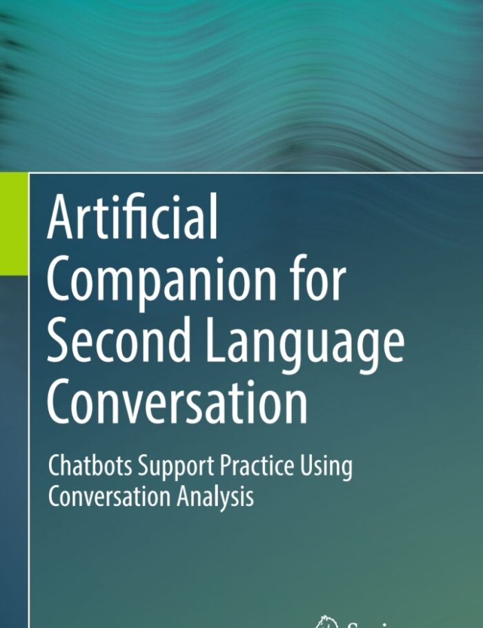 Artificial Companion for Second Language Conversation: Chatbots Support Practice Using Conversation Analysis