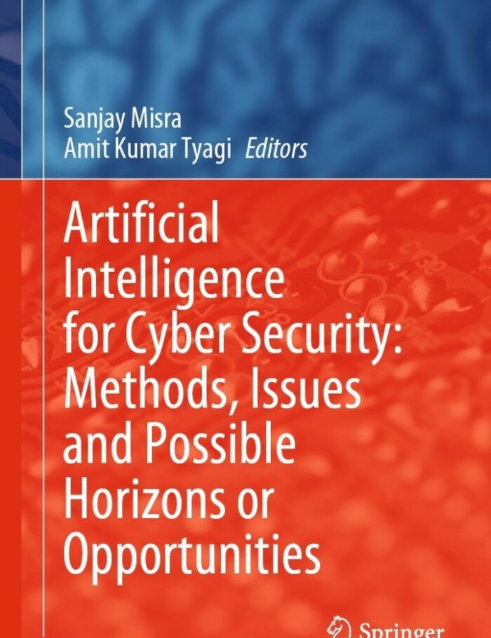 Artificial Intelligence for Cyber Security: Methods, Issues and Possible Horizons or Opportunities