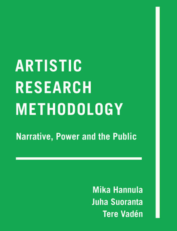 Artistic Research Methodology: Narrative, Power and the Public