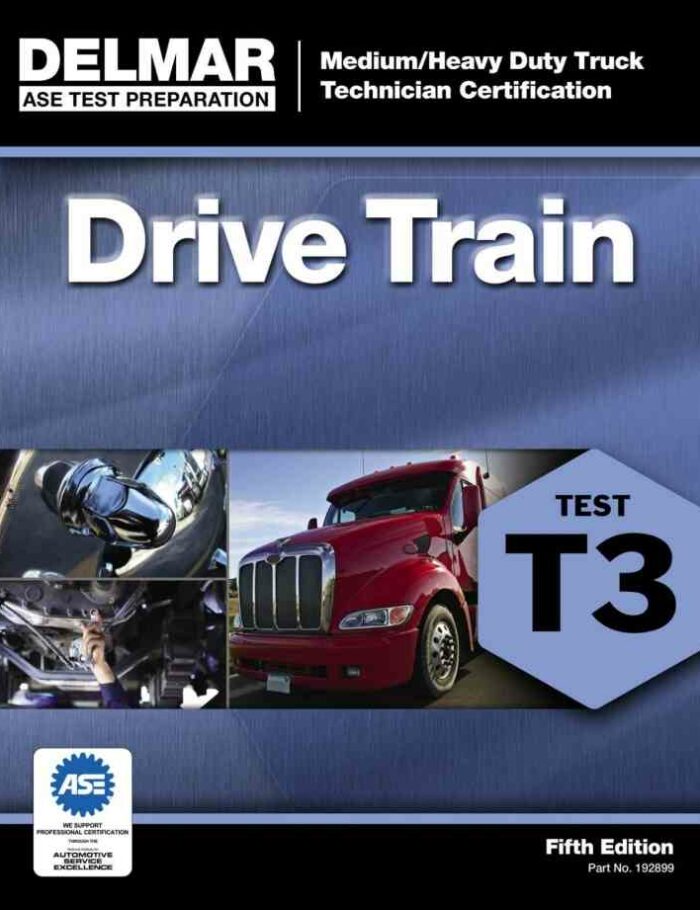 ASE Test Preparation - T3 Drive Train 5th Edition