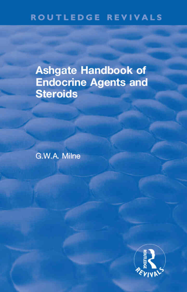 Ashgate Handbook of Endocrine Agents and Steroids