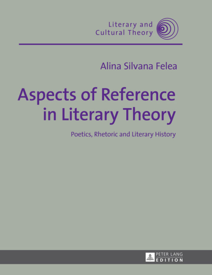 Aspects of Reference in Literary Theory: Poetics, Rhetoric and Literary History