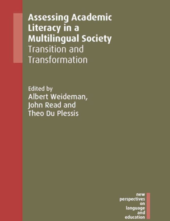 Assessing Academic Literacy in a Multilingual Society: Transition and Transformation