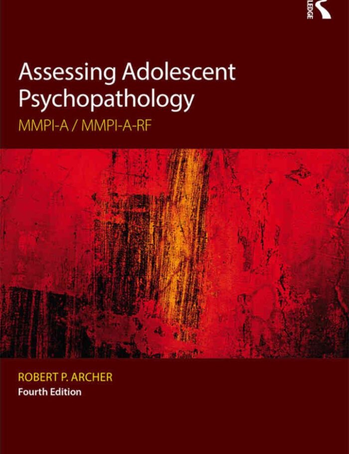 Assessing Adolescent Psychopathology: MMPI-A / MMPI-A-RF