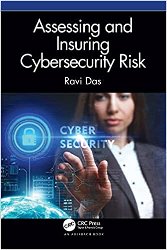 Assessing and Insuring Cybersecurity Risk