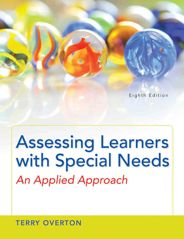 Assessing Learners with Special Needs: An Applied Approach, 8th Edition