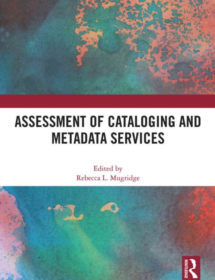Assessment of Cataloging and Metadata Services