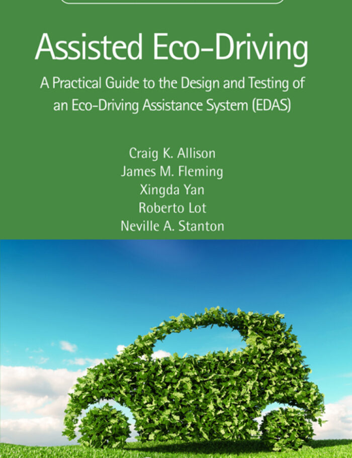 Assisted Eco-Driving: A Practical Guide to the Design and Testing of an Eco-Driving Assistance System (EDAS)