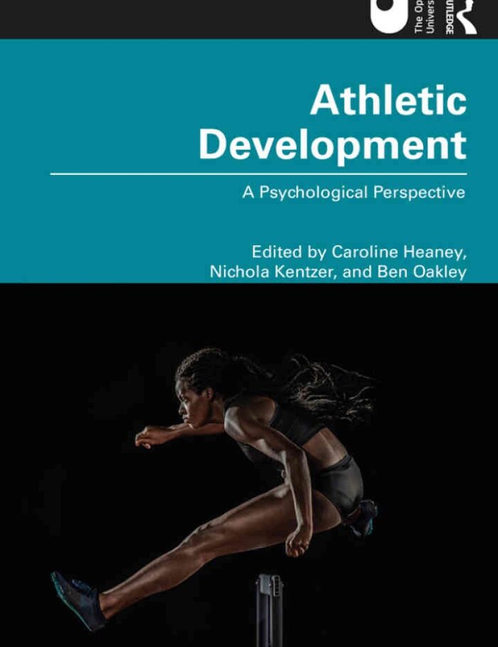 Athletic Development: A Psychological Perspective, 1st Edition
