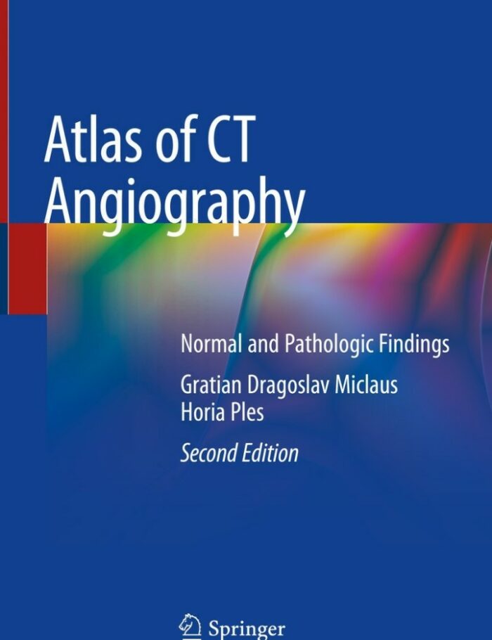 Atlas of CT Angiography: Normal and Pathologic Findings