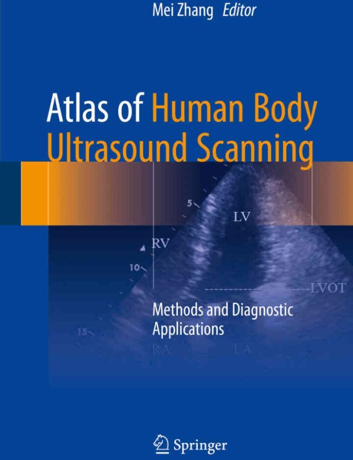 Atlas of Human Body Ultrasound Scanning: Methods and Diagnostic Applications