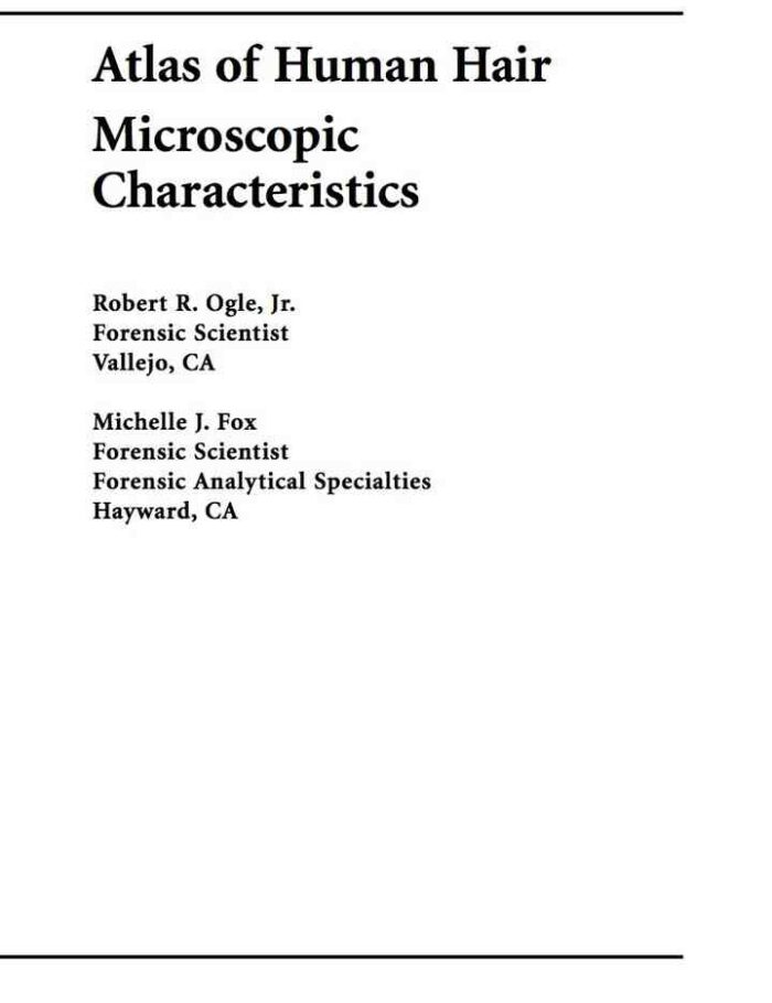 Atlas of Human Hair: Microscopic Characteristics