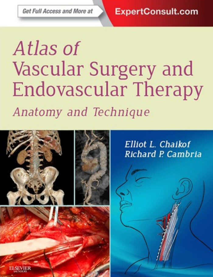 Atlas of Vascular Surgery and Endovascular Therapy: Anatomy and Technique