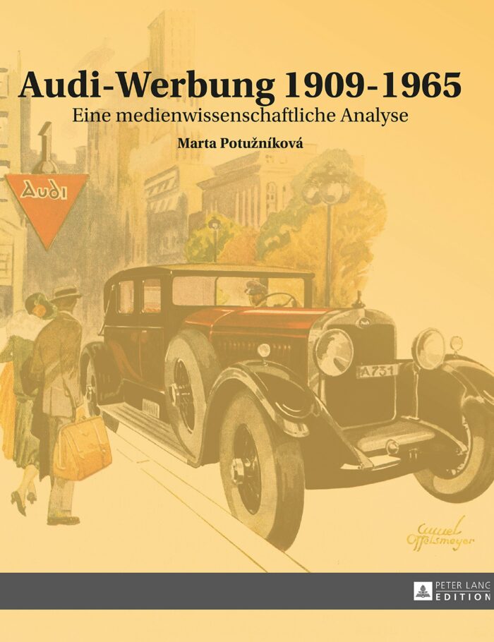 Audi-Werbung 19091965: Eine medienwissenschaftliche Analyse