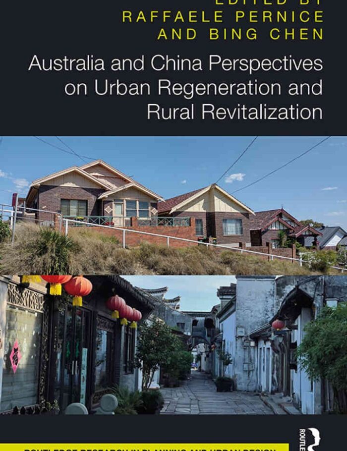 Australia and China Perspectives on Urban Regeneration and Rural Revitalization, 1st Edition