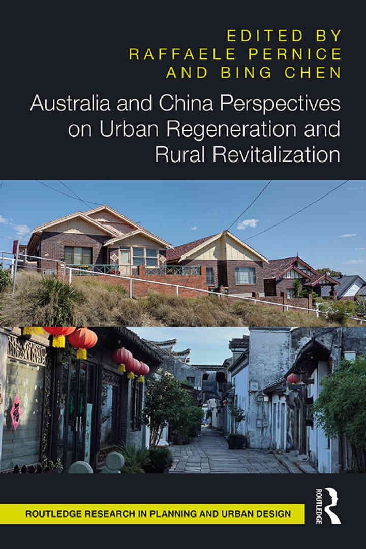 Australia and China Perspectives on Urban Regeneration and Rural Revitalization, 1st Edition
