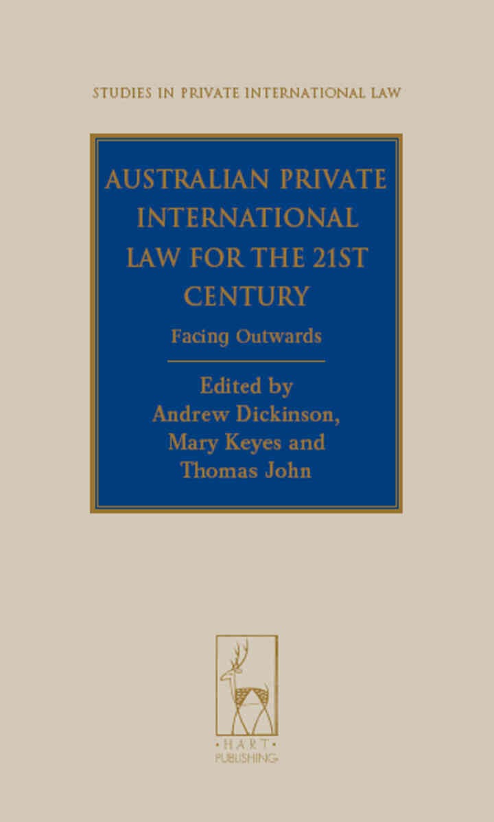 Australian Private International Law for the 21st Century: Facing Outwards
