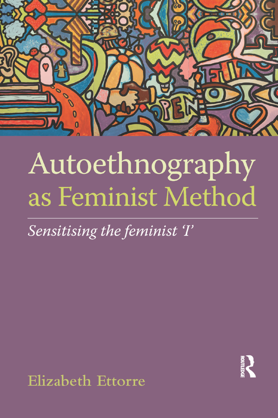 Autoethnography as Feminist Method: Sensitising the feminist 'I'