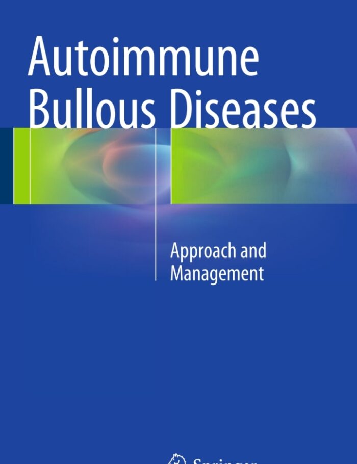 Autoimmune Bullous Diseases: Approach and Management