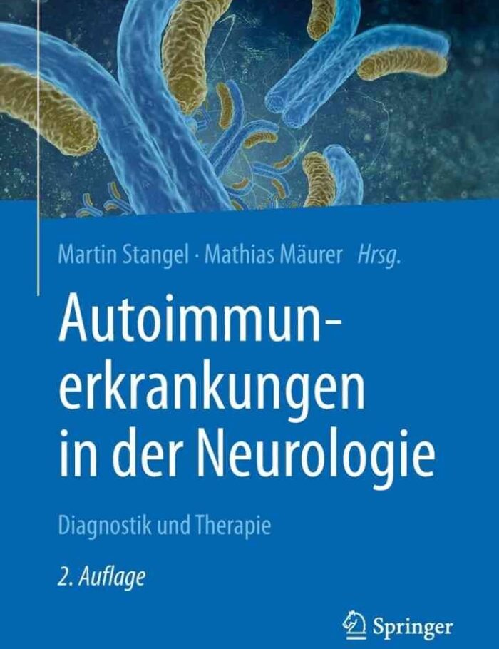 Autoimmunerkrankungen in der Neurologie: Diagnostik und Therapie, 2nd Edition