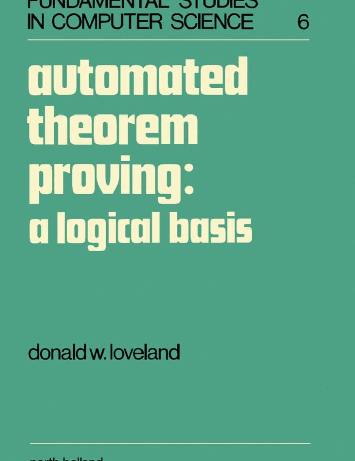 Automated Theorem Proving: A Logical Basis