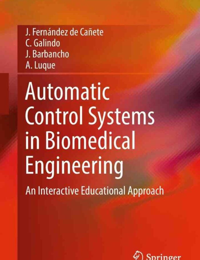 Automatic Control Systems in Biomedical Engineering: An Interactive Educational Approach