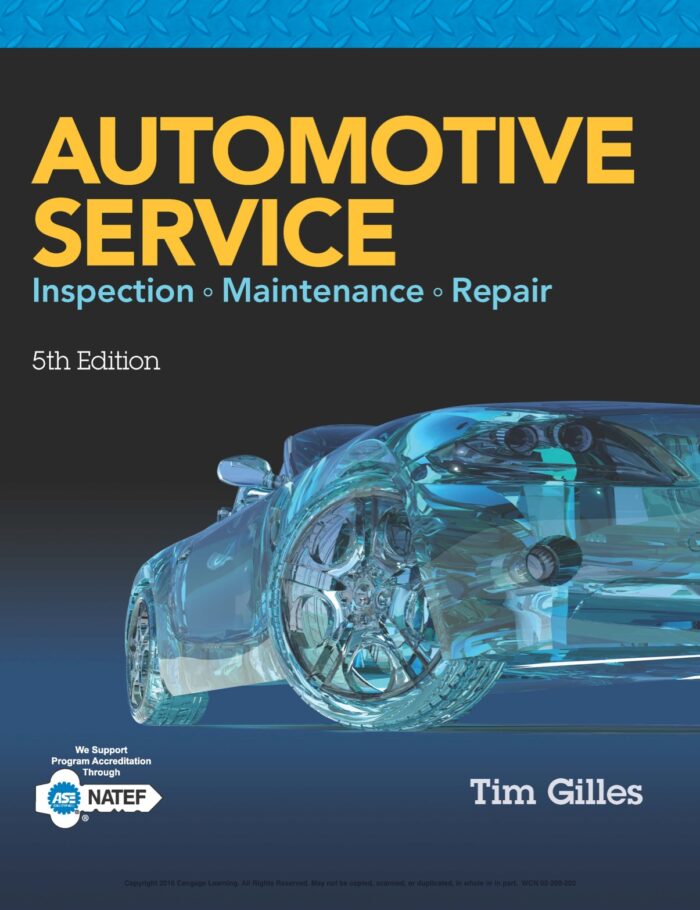 Automotive Service: Inspection Maintenance Repair 5th edition