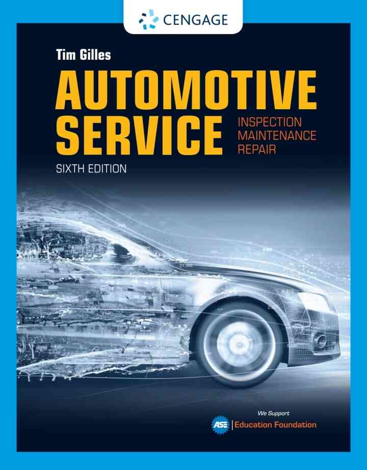 Automotive Service: Inspection Maintenance Repair 6th Edition