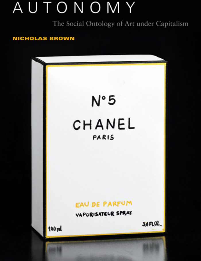 Autonomy: The Social Ontology of Art under Capitalism