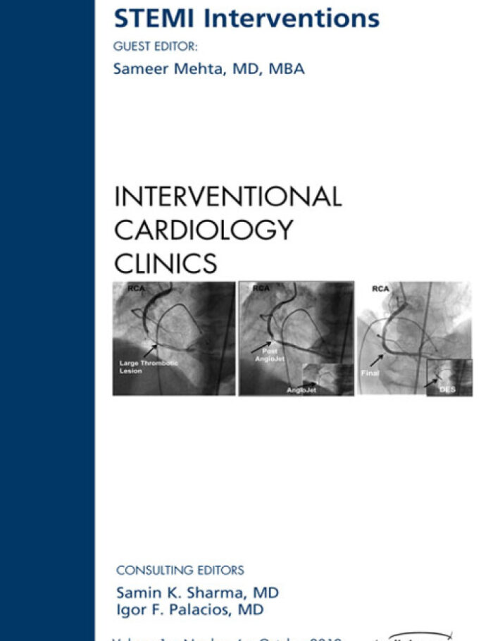 Back to Store Search Results STEMI Interventions An issue of Interventional Cardiology Clinics
