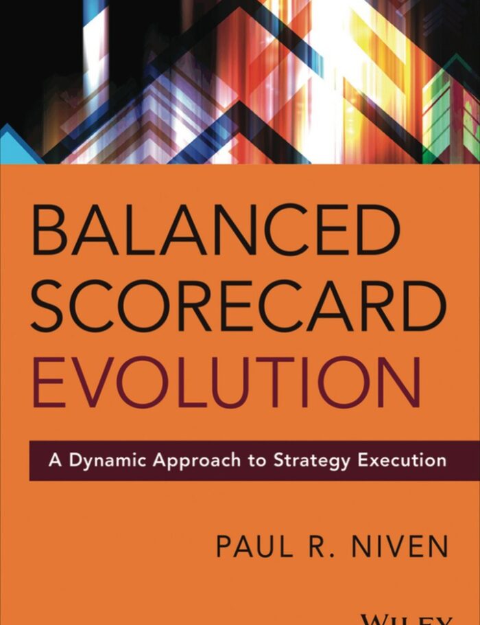Balanced Scorecard Evolution: A Dynamic Approach to Strategy Execution