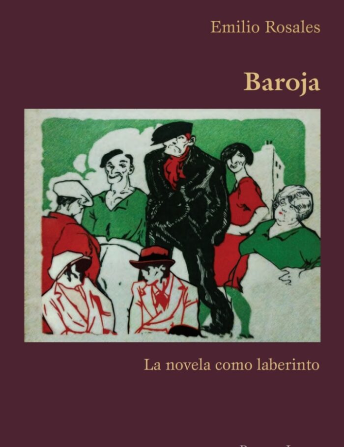 Baroja: La novela como laberinto