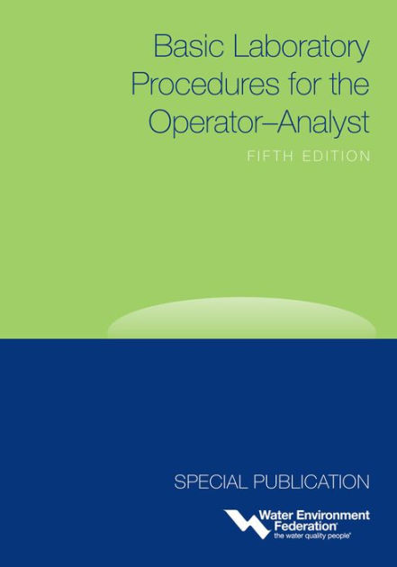Basic Laboratory Procedures for the Operator-Analyst